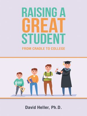 cover image of Raising a Great Student